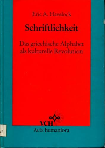 Schriftlichkeit Das Griechische Alphabet Als Kulturelle Revolution