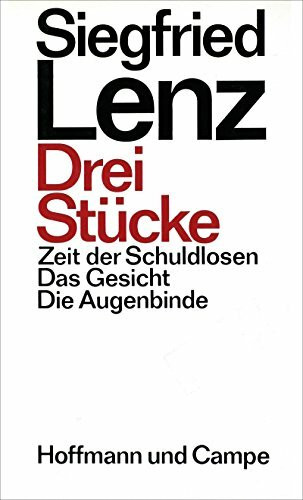 Drei Stücke: Zeit der Schuldlosen - Das Gesicht - Die Augenbinde