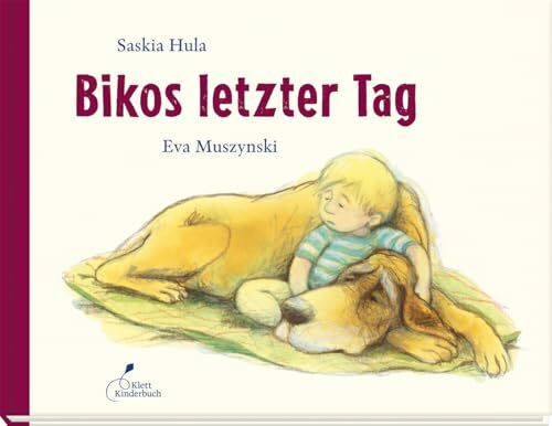 Bikos letzter Tag: Wenn der Hund stirbt: ein wichtiges und tröstliches Bilderbuch zum Thema Abschied