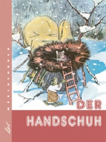 Der Handschuh: Ein ukrainisches Volksmärchen