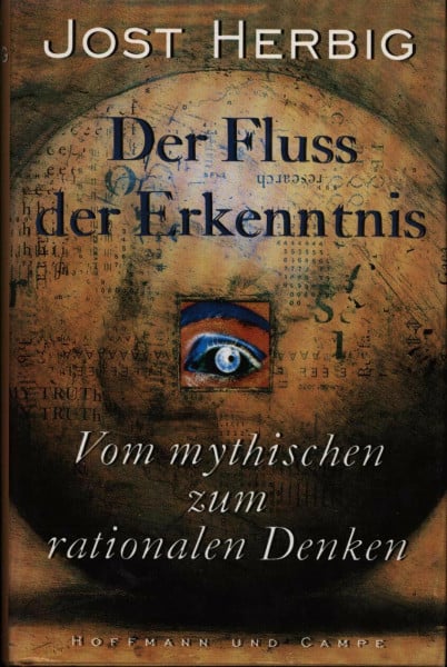 Der Fluss der Erkenntnis: Vom mythischen zum rationalen Denken