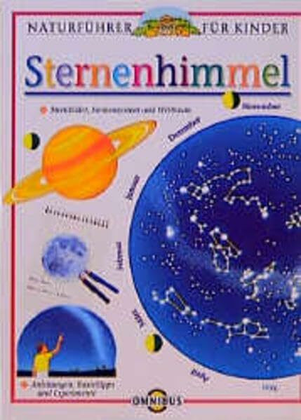 Sternenhimmel: Ab 10 Jahren (Naturführer für Kinder)