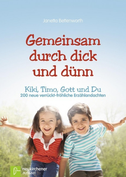 Gemeinsam durch dick und dünn