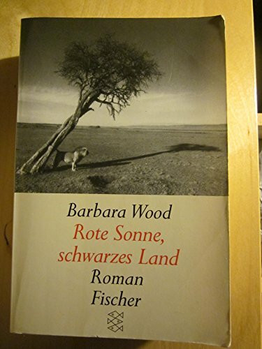 Rote Sonne, schwarzes Land (Fischer Taschenbücher)