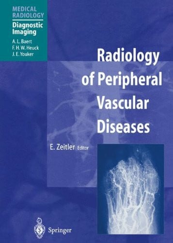 Radiology of Peripheral Vascular Diseases (Medical Radiology / Diagnostic Imaging)