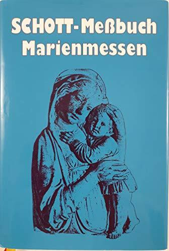 Schott-Messbuch Marienmessen