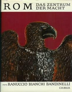 Rom : Das Zentrum der Macht. Die römische Kunst von den Anfängen bis zur Zeit Marc Aurels. (Universum der Kunst.)