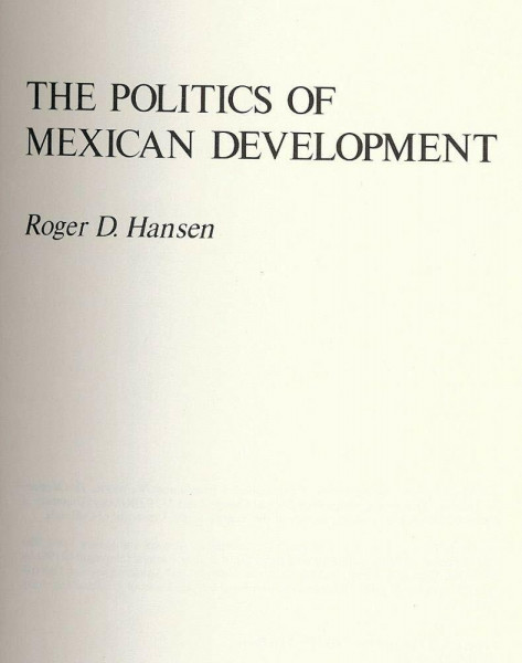 The Politics of Mexican Development