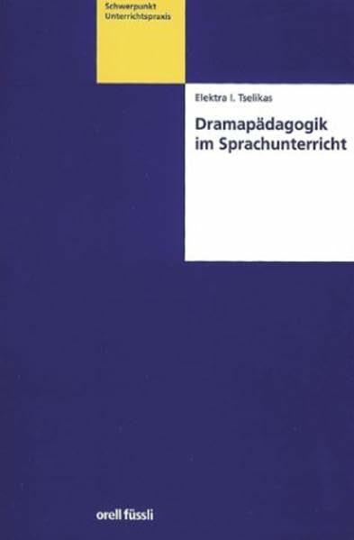 Dramapädagogik im Sprachunterricht