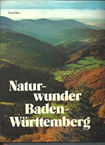Naturwunder Baden-Württemberg