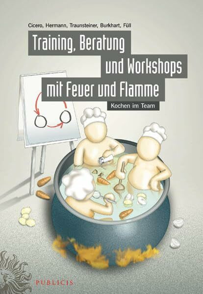 Training, Beratung und Workshops mit Feuer und Flamme: Kochen im Team