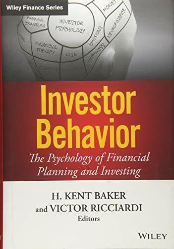 Investor Behavior: The Psychology of Financial Planning and Investing (Wiley Finance)