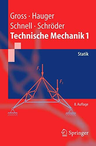 Technische Mechanik 1: Statik (Springer-Lehrbuch)