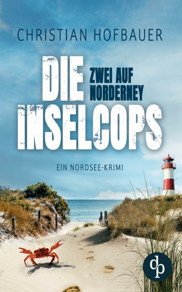 Zwei auf Norderney: Die humorvolle Nordsee-Krimi-Reihe