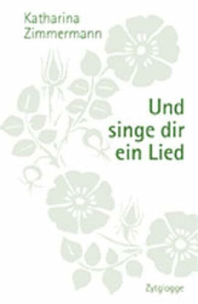 Und singe dir ein Lied: Erinnerungen