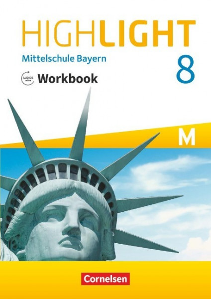 Highlight 8. Jahrgangsstufe - Mittelschule Bayern - Workbook mit Audios online