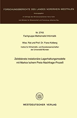 Zeitdiskrete instationäre Lagerhaltungsmodelle mit Markov’schem Preis-Nachfrage-Prozeß (Fachgruppe Mathematik/Informatik, Band 2743)