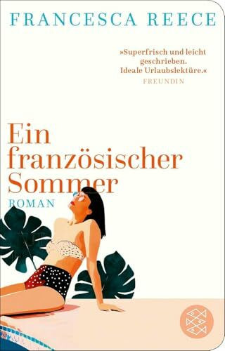 Ein französischer Sommer: Roman | Geschenkausgabe im Miniformat (Fischer Taschenbibliothek, Band 52373)