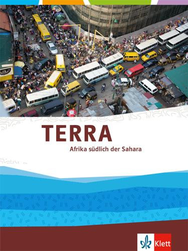 TERRA Afrika südlich der Sahara. Themenband Klasse 11-13 (G9)