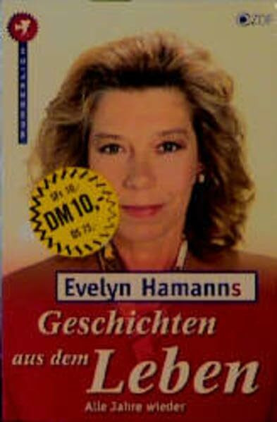 Alle Jahre wieder (Evelyn Hamanns Geschichten aus dem Leben, Band 1)