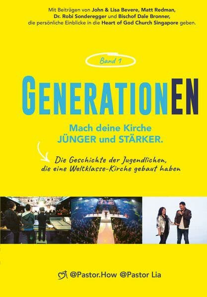 GenerationEN: Band 1: Mach deine Kirche JÜNGER und STÄRKER. Die Geschichte der Jugendlichen, die eine Weltklasse-Kirche gebaut haben.