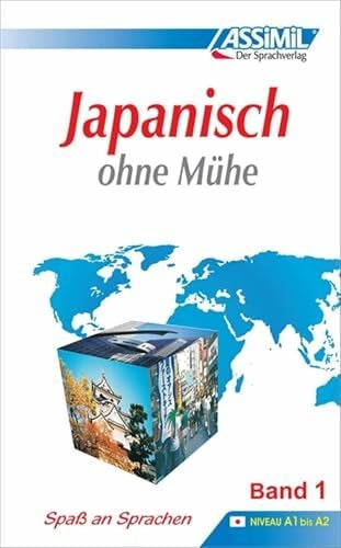 ASSiMiL Japanisch ohne Mühe Band 1 - Lehrbuch - Niveau A1-A2: Selbstlernkurs in deutscher Sprache: Lehrbuch (Niveau A1 - A2). 49 Lektionen, über 120 Übungen mit Lösungen (Senza sforzo)
