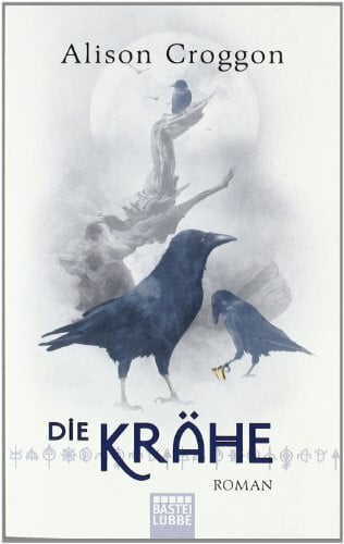 Die Krähe: Die Pellinor-Saga Band 3