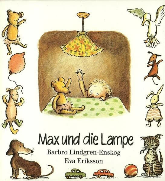 Max, Max und die Lampe