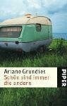 Schön sind immer die andern: Erzählungen (Piper Taschenbuch, Band 4414)