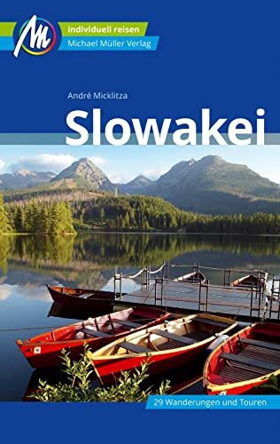 Slowakei Reiseführer Michael Müller Verlag: Individuell reisen mit vielen praktischen Tipps (MM-Reisen)