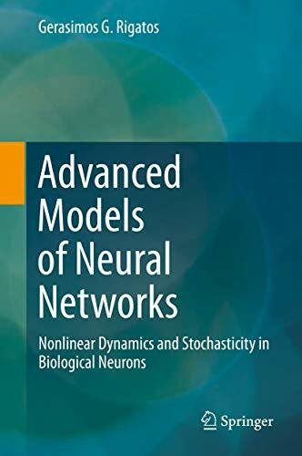 Advanced Models of Neural Networks: Nonlinear Dynamics and Stochasticity in Biological Neurons