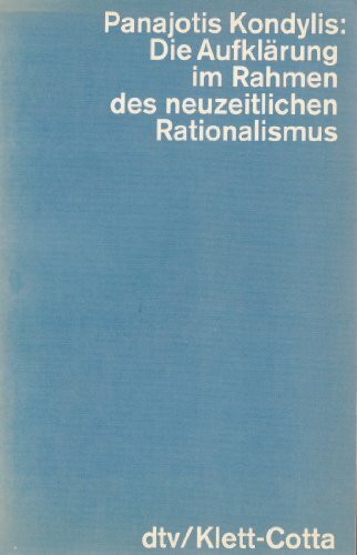 Die Aufklärung im Rahmen des neuzeitlichen Rationalismus (dtv Kultur & Geschichte)