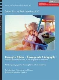 Bewegte Bilder - Bewegende Pädagogik