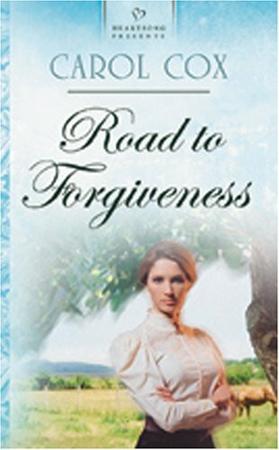 Road to Forgiveness (Heartsong Presents)