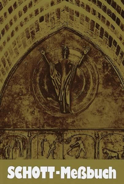 Schott-Messbuch für die Sonn- und Festtage des Lesejahres A: Originaltexte der authent. dt. Ausgabe des Messbuches und des Messlektionars