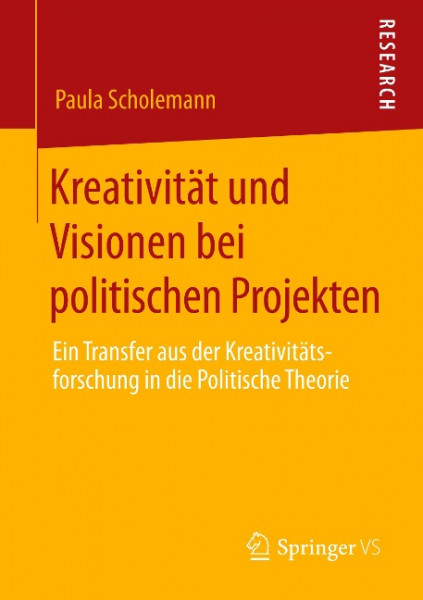 Kreativität und Visionen bei politischen Projekten
