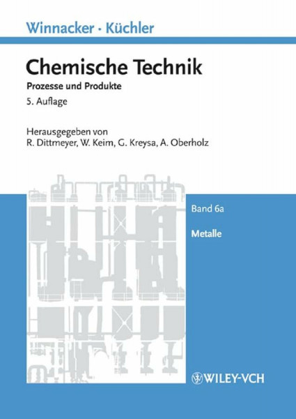 Metalle: Chemische Technik (Winnacker, Chemische Technik (Vch))