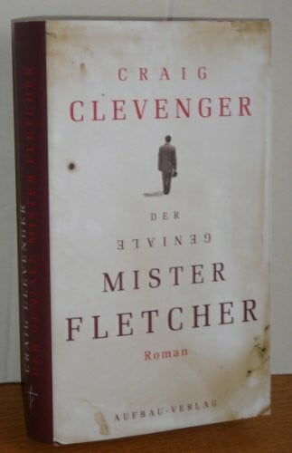 Der geniale Mister Fletcher: Roman