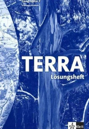 TERRA Geographie für Schleswig-Holstein - Ausgabe für Realschulen und Gymnasien / Schülerbuch 7. Schuljahr: Handbuch