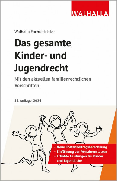 Das gesamte Kinder- und Jugendrecht: Ausgabe 2024; Mit den aktuellen familienrechtlichen Vorschriften