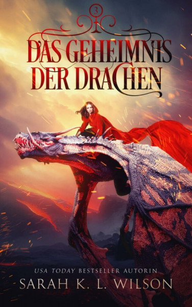 Das Geheimnis der Drachen (Die Drachenschule, Band 3)