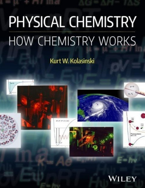Physical Chemistry - How Chemistry Works
