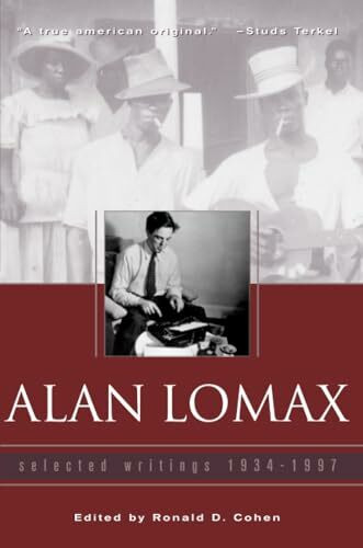 Routledge Alan Lomax, Selected Writings, 1934-1997