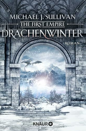 Drachenwinter: The First Empire. Roman (Zeit der Legenden, Band 5)