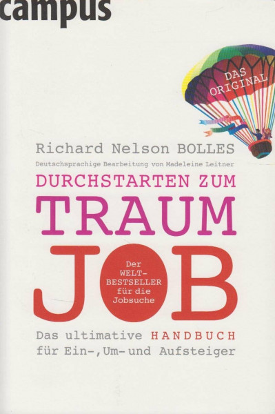 Durchstarten zum Traumjob: Das ultimative Handbuch für Ein-, Um- und Aufsteiger