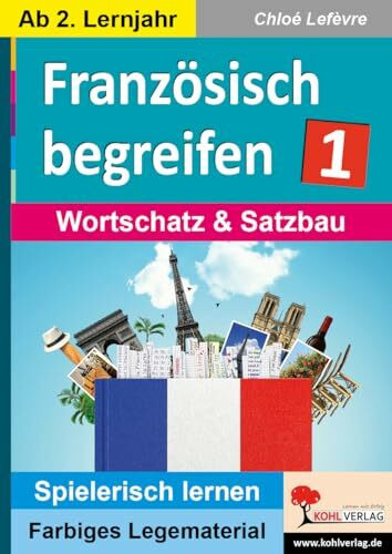 Französisch begreifen Wortschatz Satzbau Legematerial Grundschule Sekundarstufe Klasse 3 4 5 6 7 8 9 10 | Montessori Vokabeln Grammatik Zuordnung ... (Montessori-Reihe: Lern- und Legematerial)