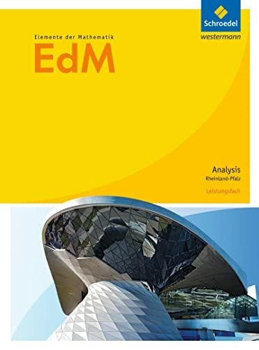 Elemente der Mathematik SII - Ausgabe 2017 für Rheinland-Pfalz: Analysis Leistungsfach Schülerband