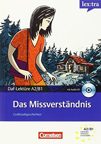 Lextra - Deutsch als Fremdsprache - Lektüren: A2-B1 - Das Missverständnis: Lektüre mit Hörbuch: Großstadtgeschichten. DaF-Lektüre A2/B1