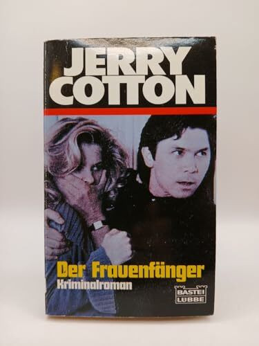 Der Frauenfänger (Jerry Cotton. Bastei Lübbe Taschenbücher)