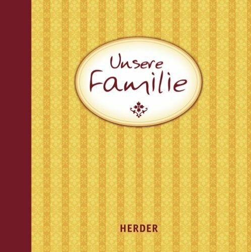 Unsere Familie: Erinnerungsalbum